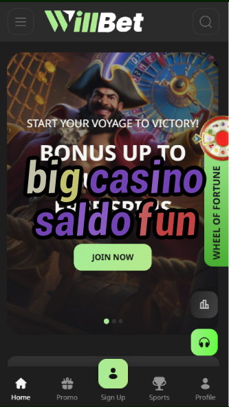 big casino saldo fun-asdasdzhjkds.com